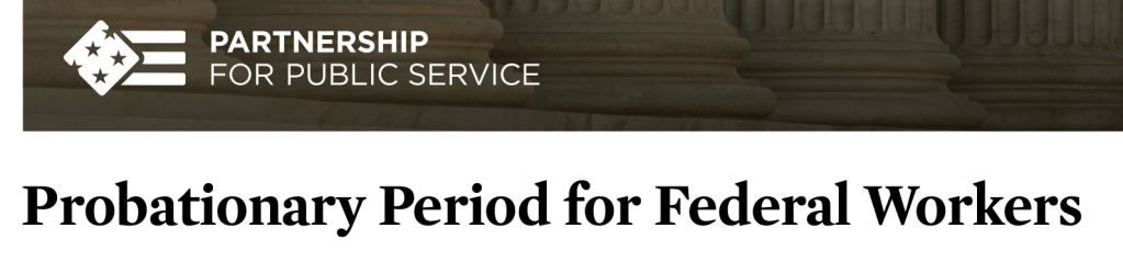 Partnership for Public Service: Probationary Period for Federal Workers fact sheet