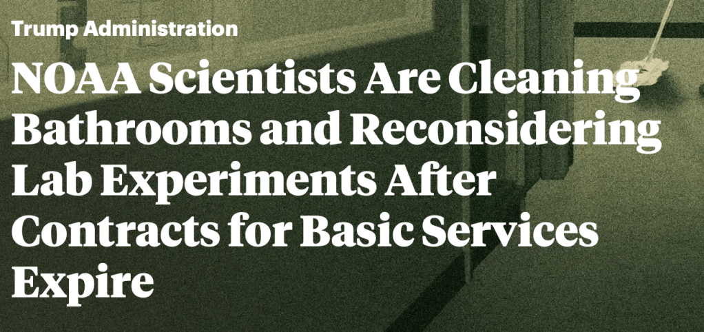 NOAA Scientists Are Cleaning Bathrooms and Reconsidering Lab Experiments After Contracts for Basic Services Expire